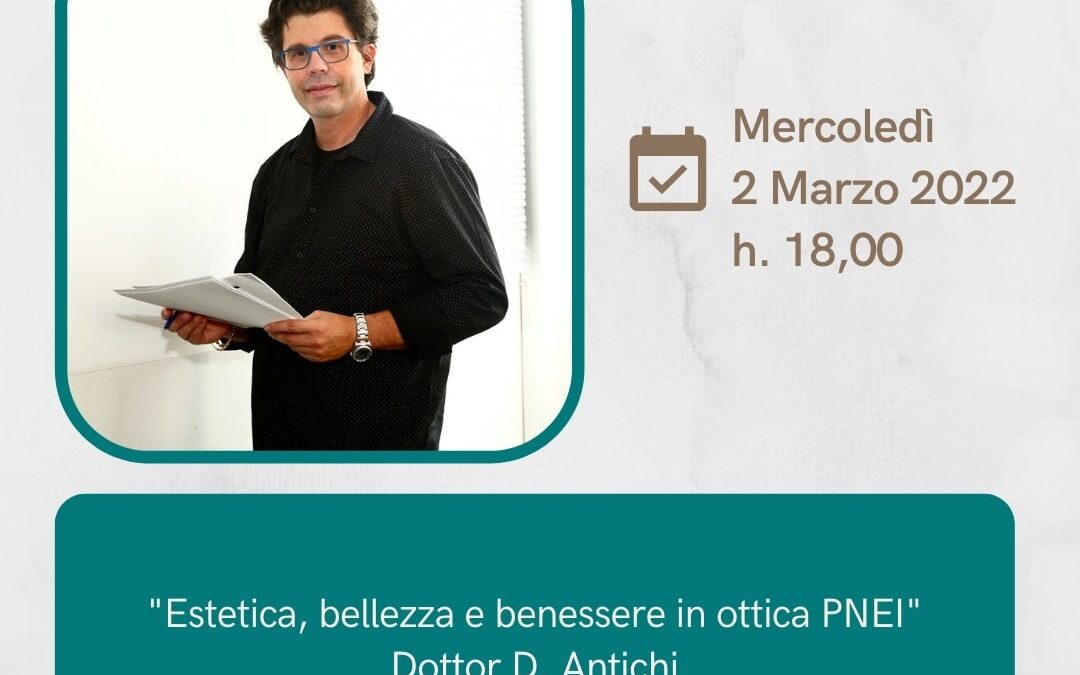 webinar Estetica bellezza e benessere in ottica PNEI Davide Antichi