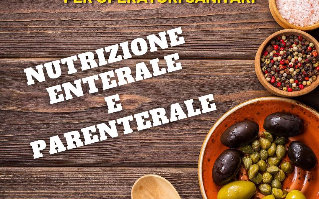 Nutrizione enterale parenterale malnutrizione naturale artificiale