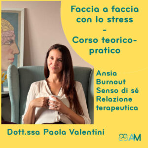 gestione dello stress corso blended paola valentini psicoterapia stress meditazione burnout relazione terapeutica faccia a faccia