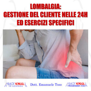 esercizi per la schiena Back School Lombalgia gestione del cliente nelle 24h ed esercizi specifici Emanuele Toso