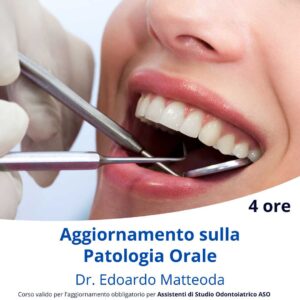 Assistenti allo Studio Odontoiatrico Aggiornamento sulla patologia orale
