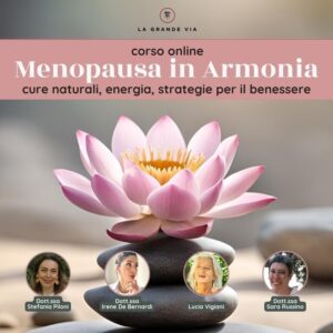 Berrino Menopausa in Armonia cure naturali, energia, strategie per il benessere